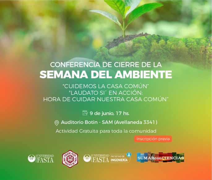 CONFERENCIA - Cierre de la Semana del Ambiente: "Cuidemos la Casa Común" 🌍